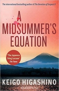 Keigo Higashino - A Midsummer's Equation