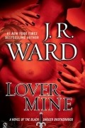 J. R. Ward - Lover Mine