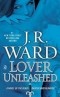 J. R. Ward - Lover Unleashed