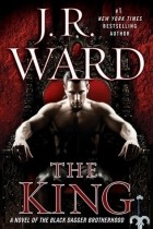 J. R. Ward - The King
