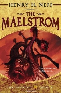 Henry H. Neff - The Maelstrom