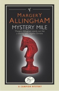 Allingham, Margery - Mystery Mile