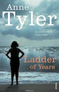Anne Tyler - Ladder Of Years