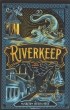 Мартин Стюарт - Riverkeep