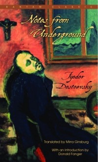 Fyodor Dostoevsky - Notes From Underground