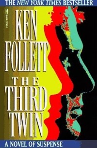 Ken Follett - The Third Twin