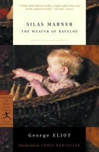 George Eliot - Silas Marner: The Weaver of Raveloe