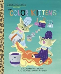 Margaret Wise Brown - The Color Kittens