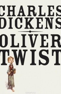 Charles Dickens - Oliver Twist