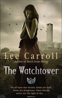 Carol Goodman - The Watchtower