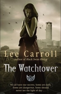 Carol Goodman - The Watchtower