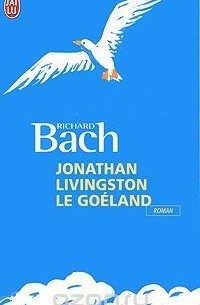 Richard Bach - Jonathan Livingston le goeland