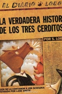 Джон Шеска - The True Story of the 3 Little Pigs / La Verdadera Historiade los TresCerditos