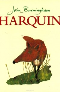 Джон Бернингем - Harquin