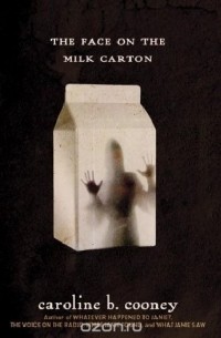 Cooney B. Caroline - The Face on the Milk Carton