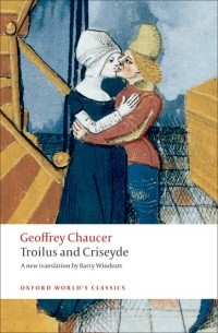 Geoffrey Chaucer - Troilus and Criseyde