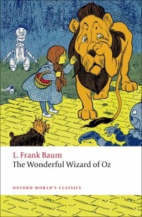 L. Frank Baum - The Wonderful Wizard of Oz