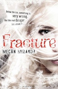 Megan Miranda - Fracture