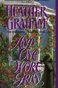 Heather Graham - And One Wore Gray