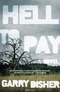 Гарри Дишер - Hell to Pay