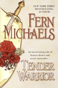 Fern Michaels - Tender Warrior