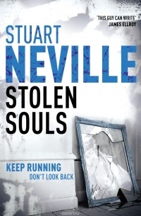 Стюарт Невилл - Stolen Souls