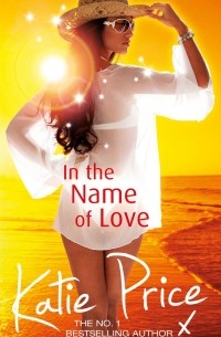 Кэти Прайс - In the Name of Love