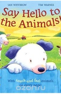  - Say Hello to the Animals!