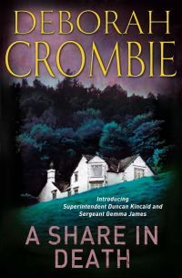 Deborah Crombie - A Share in Death