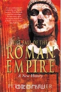 Peter Heather - The Fall of the Roman Empire