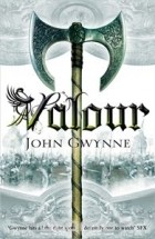 John Gwynne - Valour