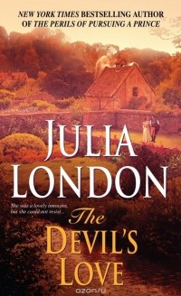 Julia London - The Devil's Love