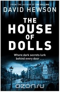 David Hewson - The House of Dolls
