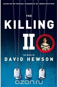 David Hewson - The Killing 2