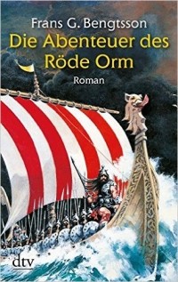 Frans Gunnar Bengtsson - Die Abenteuer des Röde Orm
