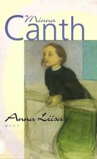 Minna Canth - Anna Liisa