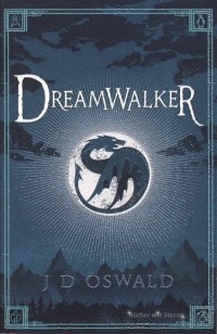 James Oswald - Dreamwalker - Der Zauber des Drachenvolkes
