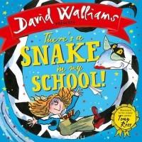 David Williams - There’s A Snake In My School!