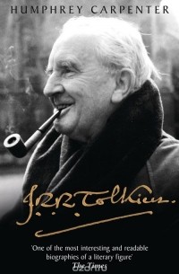 Humphrey Carpenter - J. R. R. Tolkien: A Biography