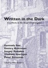  - Written in the Dark: Five Poets in the Siege of Leningrad