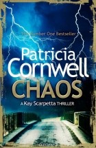 Patricia Cornwell - Chaos