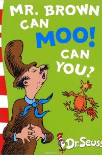 Mr.brown can moo! can you? blue back book