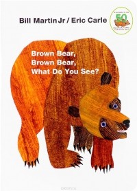  - Brown Bear, Brown Bear, What Do You See?