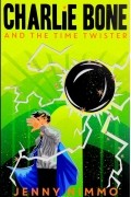 Jenny Nimmo - Charlie Bone and the Time Twister