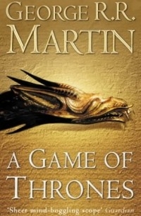 Джордж Мартин - A Game of Thrones