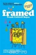 Frank Cottrell Boyce - Framed