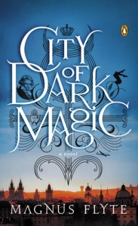 Magnus Flyte - City of Dark Magic