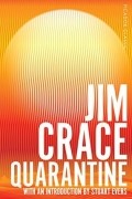 Jim Crace - Quarantine