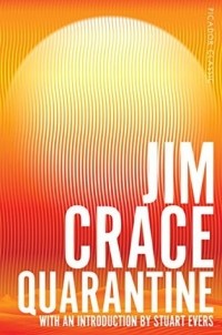 Jim Crace - Quarantine