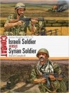 - Israeli Soldier vs Syrian Soldier: Golan Heights 1967–73